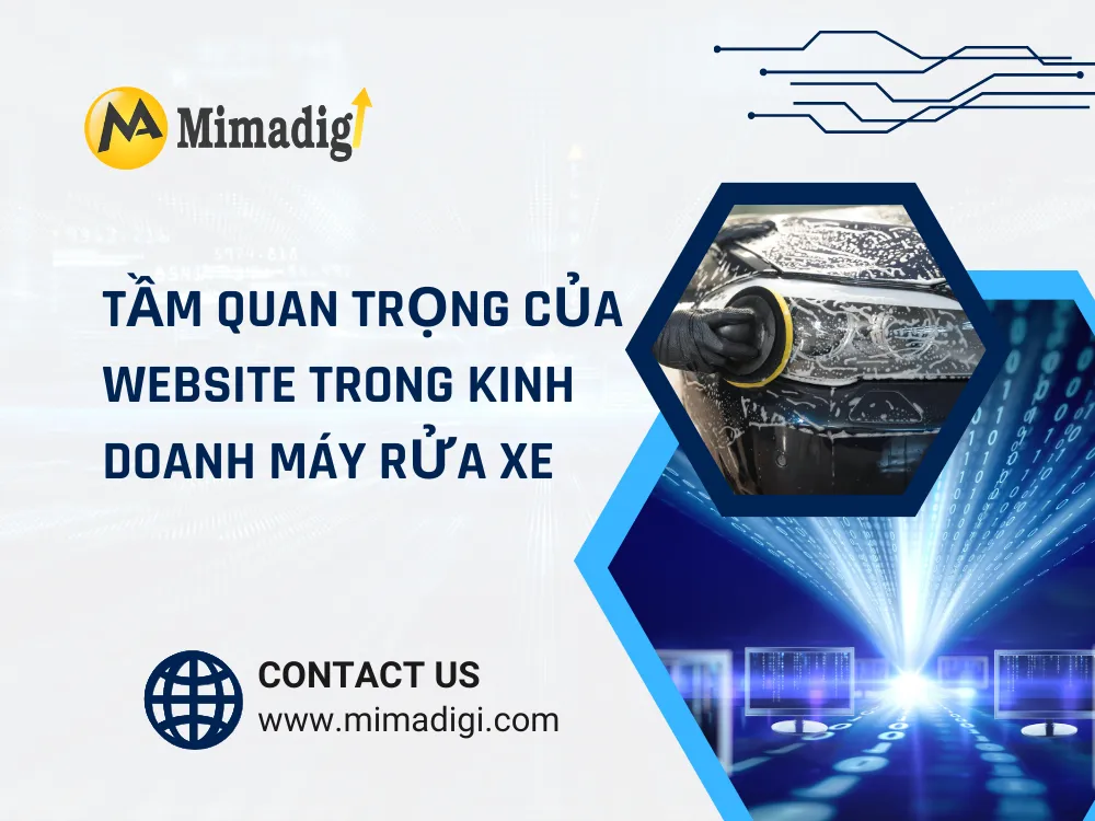 Tầm quan trọng của website trong kinh doanh máy rửa xe tại mima