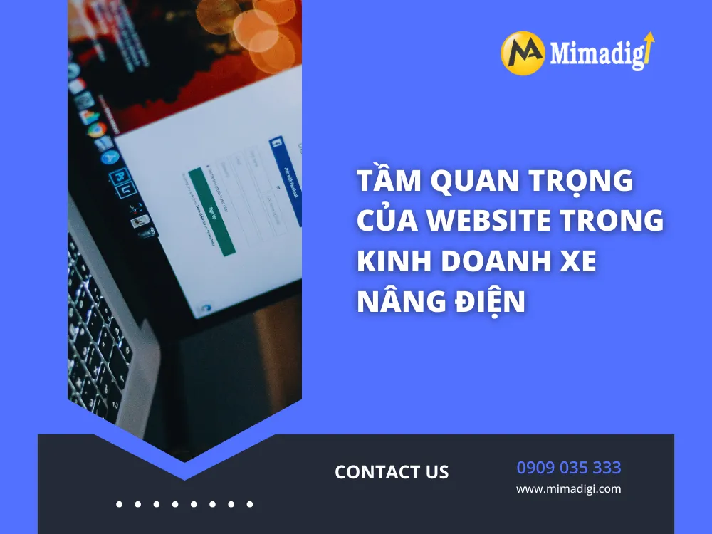 Tầm quan trọng của website trong kinh doanh xe nâng điện tại mima