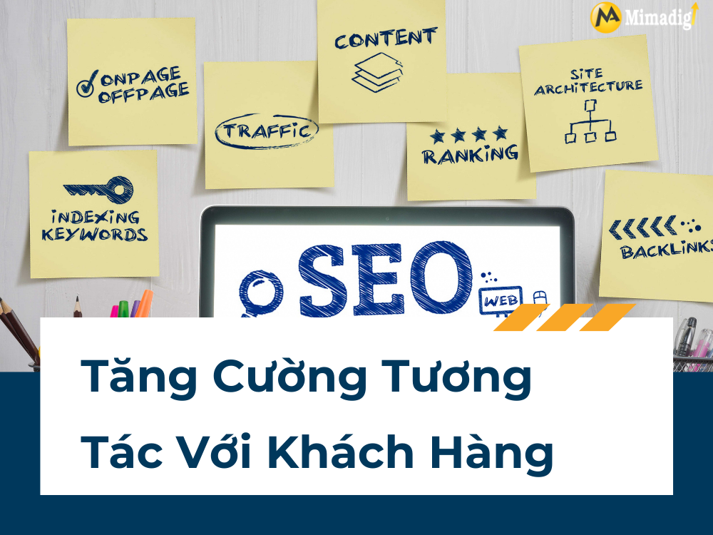 Tăng Cường Tương Tác Với Khách Hàng