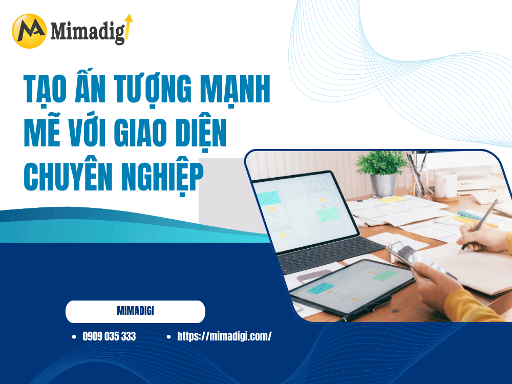 Create a Strong Impression with a Professional Interface at MIMA