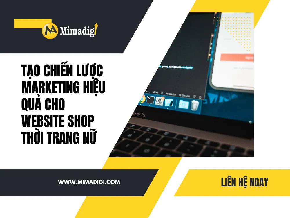 Tạo chiến lược marketing hiệu quả cho website shop thời trang nữ tại mima