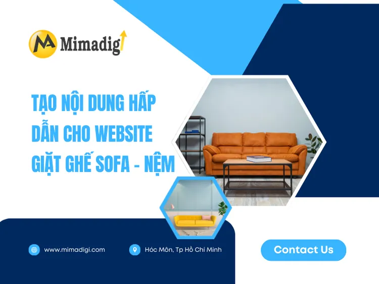 Tạo nội dung hấp dẫn cho website giặt ghế sofa – nệm tại mima
