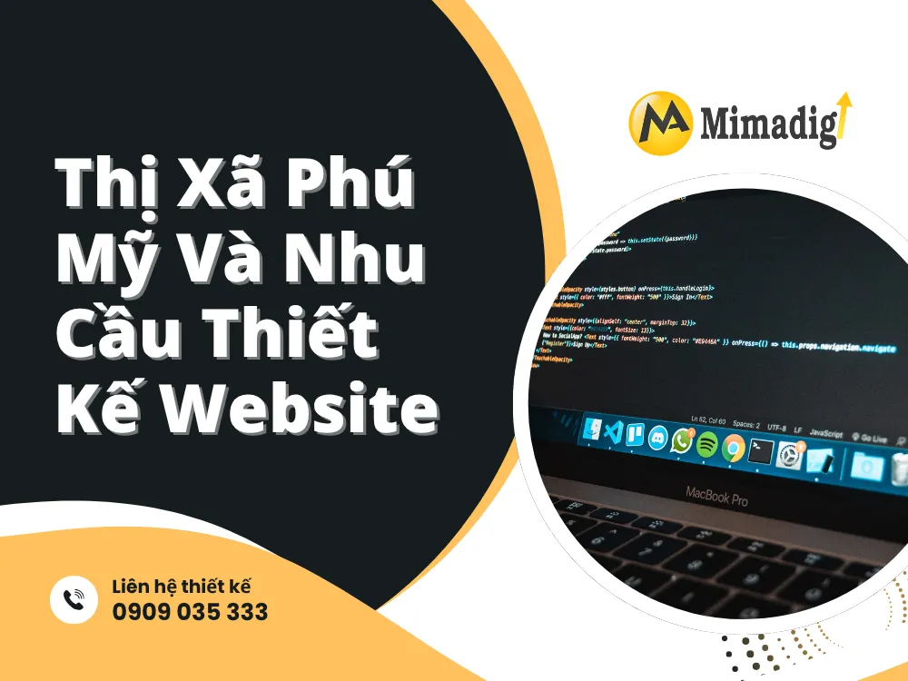 Thị Xã Phú Mỹ Và Nhu Cầu Thiết Kế Website tại mima