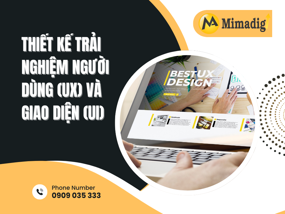 Thiết kế trải nghiệm người dùng (UX) và giao diện (UI) tại mima