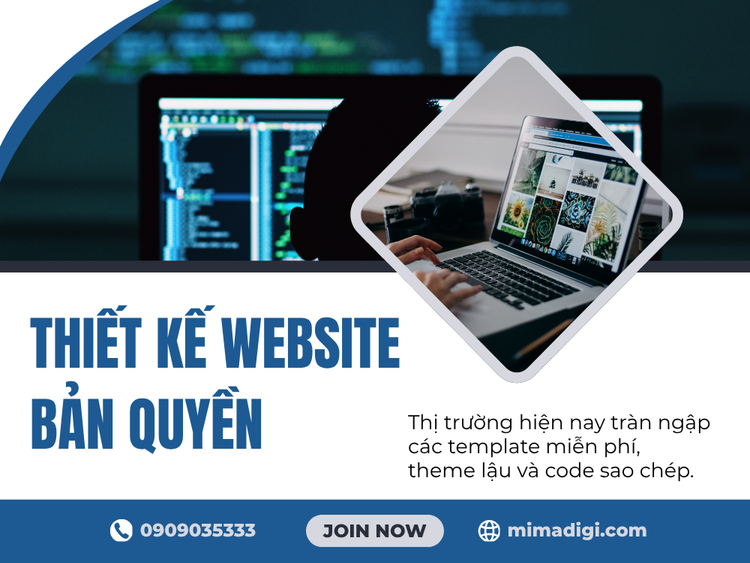 Thiết Kế Website Bản Quyền – Vì Sao Đây Là Lựa Chọn Bắt Buộc?