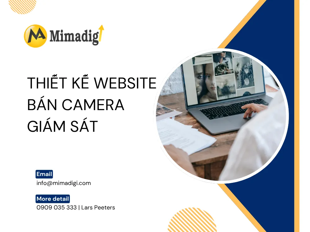 Thiết kế website bán camera giám sát: Giải pháp tối ưu cho kinh doanh an ninh tại mima