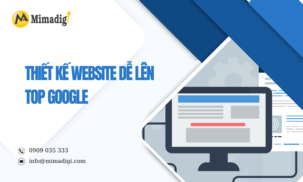 Thiết kế website dễ lên top google tại mimadigi