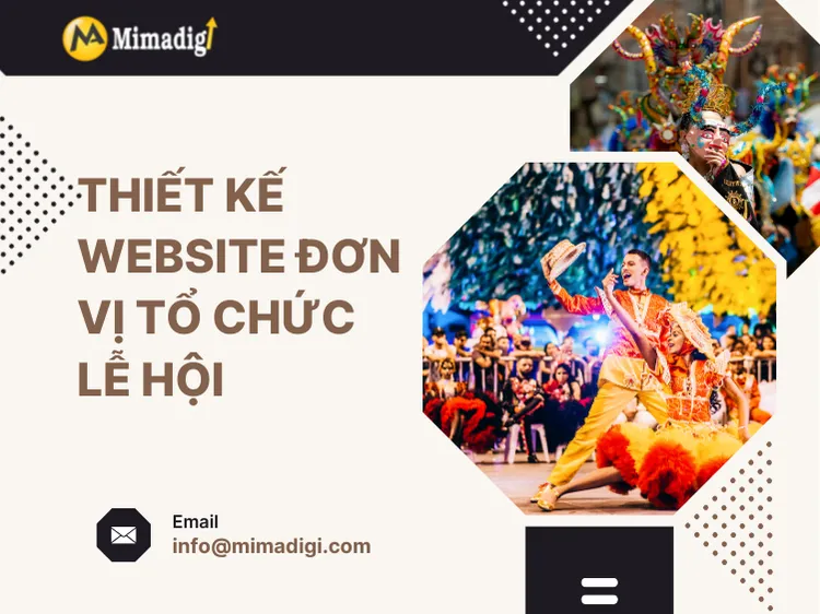 Thiết kế website đơn vị tổ chức lễ hội – Giải pháp xây dựng thương hiệu và tăng hiệu quả vận hành tại mima
