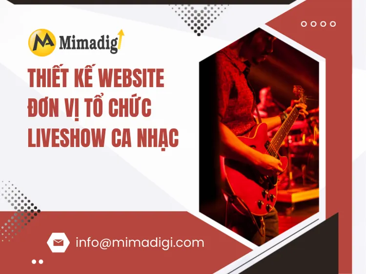 Thiết kế website đơn vị tổ chức liveshow ca nhạc tại mima