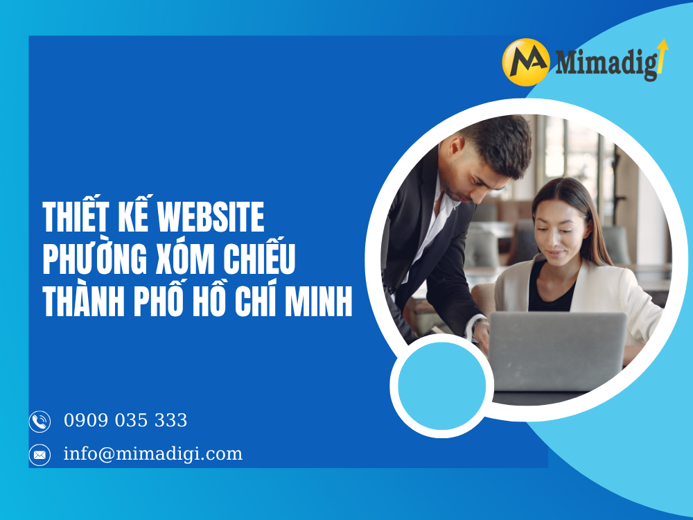 Thiết Kế Website Phường Xóm Chiếu Thành Phố Hồ Chí Minh tại mima