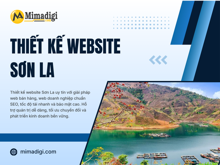 Thiết Kế Website Sơn La – Giải Pháp Số Toàn Diện Cho Doanh Nghiệp Thời Đại 4.0