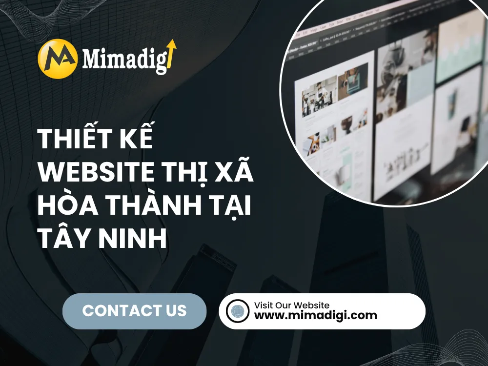 Thiết Kế Website Thị Xã Hòa Thành Tại mima