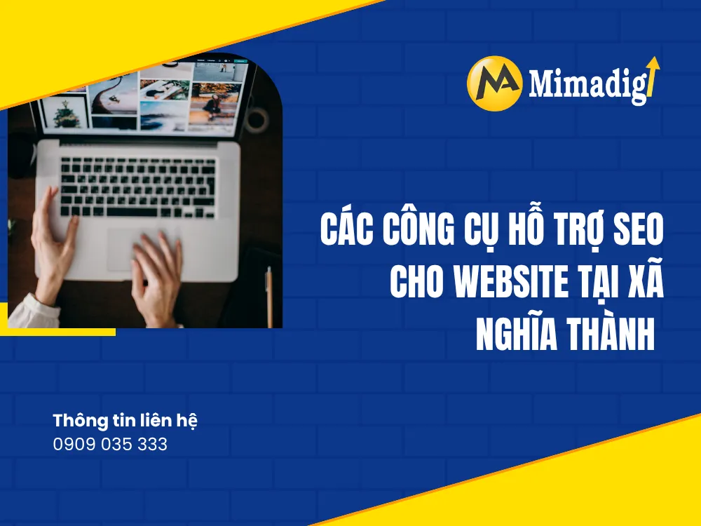 Các Công Cụ Hỗ Trợ SEO Cho Website tại Xã Nghĩa Thành tại mima