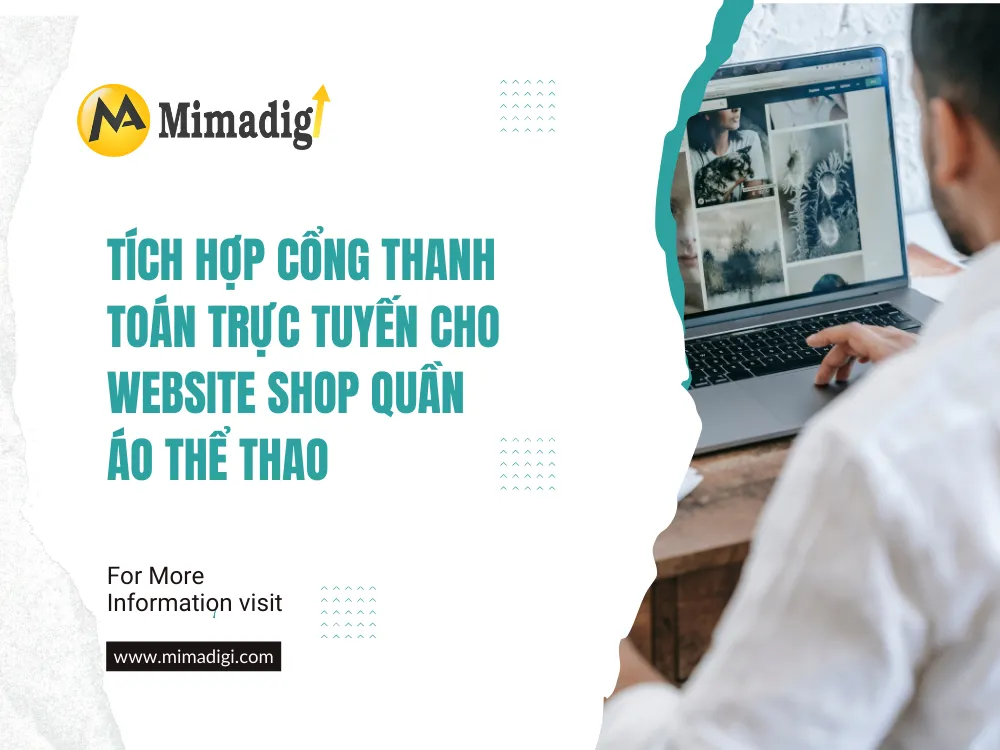 Tích Hợp Cổng Thanh Toán Trực Tuyến Cho Website Shop Quần Áo Thể Thao tại mima