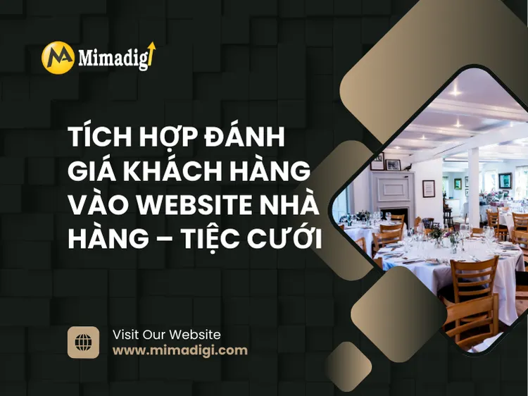 Tích hợp đánh giá khách hàng vào website nhà hàng – tiệc cưới tại mima