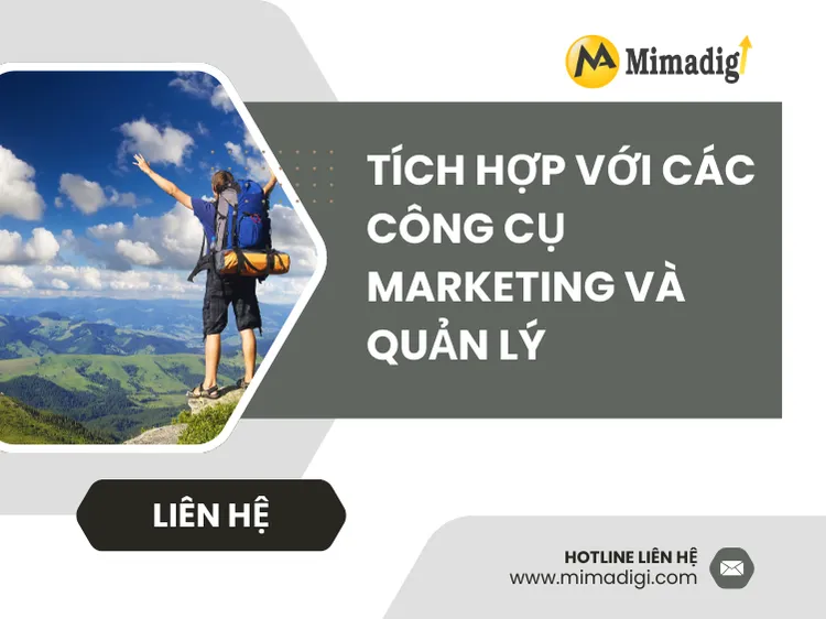 Tích hợp với các công cụ marketing và quản lý tại mima