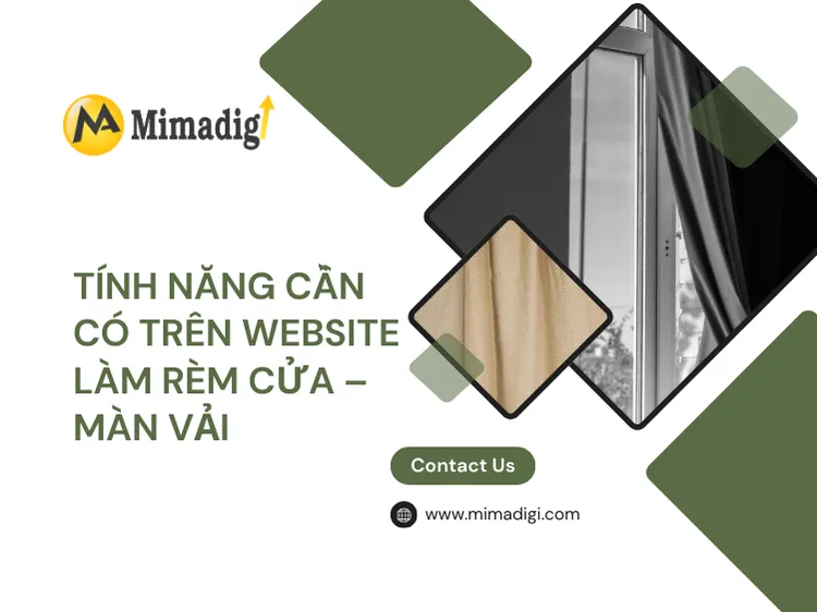 Tính năng cần có trên website làm rèm cửa – màn vải tại mima