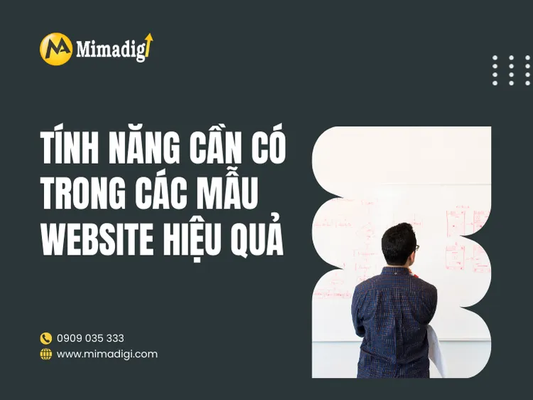 Tính năng cần có trong các mẫu website hiệu quả tại mima