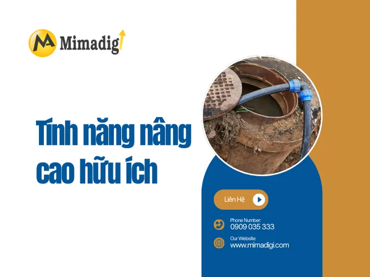 Tính năng nâng cao hữu ích cho website nạo vét hố ga tai mima