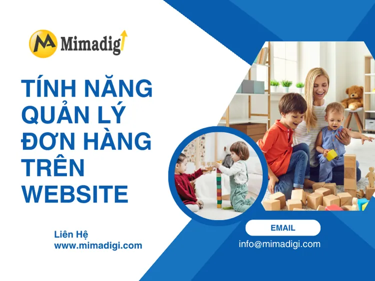 Tính Năng Quản Lý Đơn Hàng Trên Website tại mima