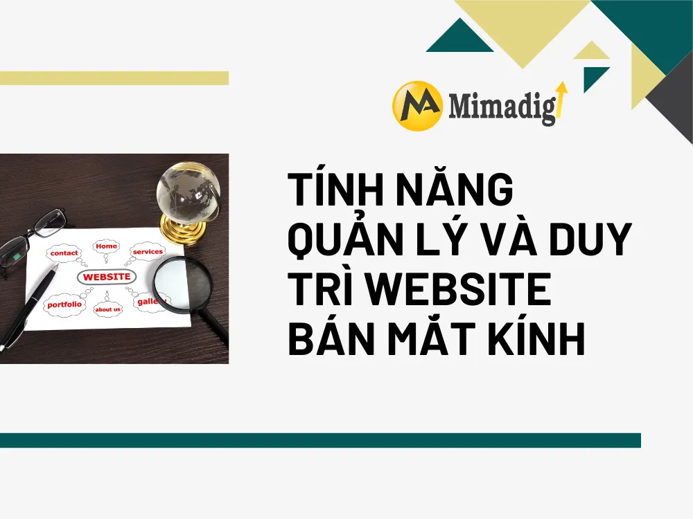 Tính Năng Quản Lý và Duy Trì Website Bán Mắt Kính tại mima