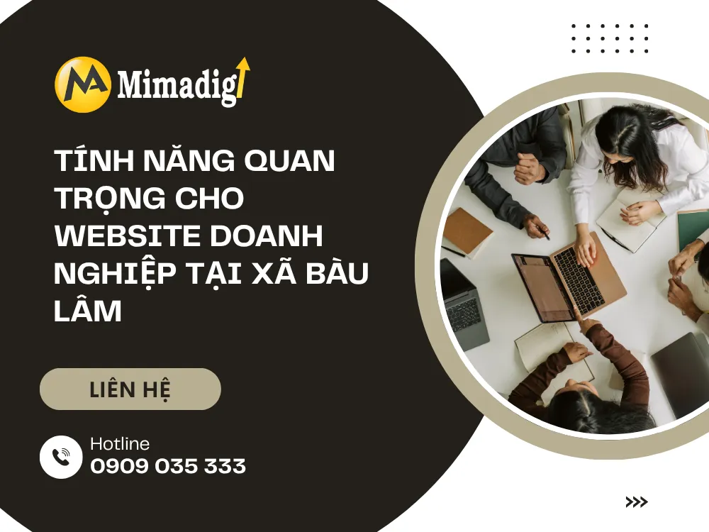 các tính năng quan trọng cho website doang nghiệp tại xã bàu lâm tại mima
