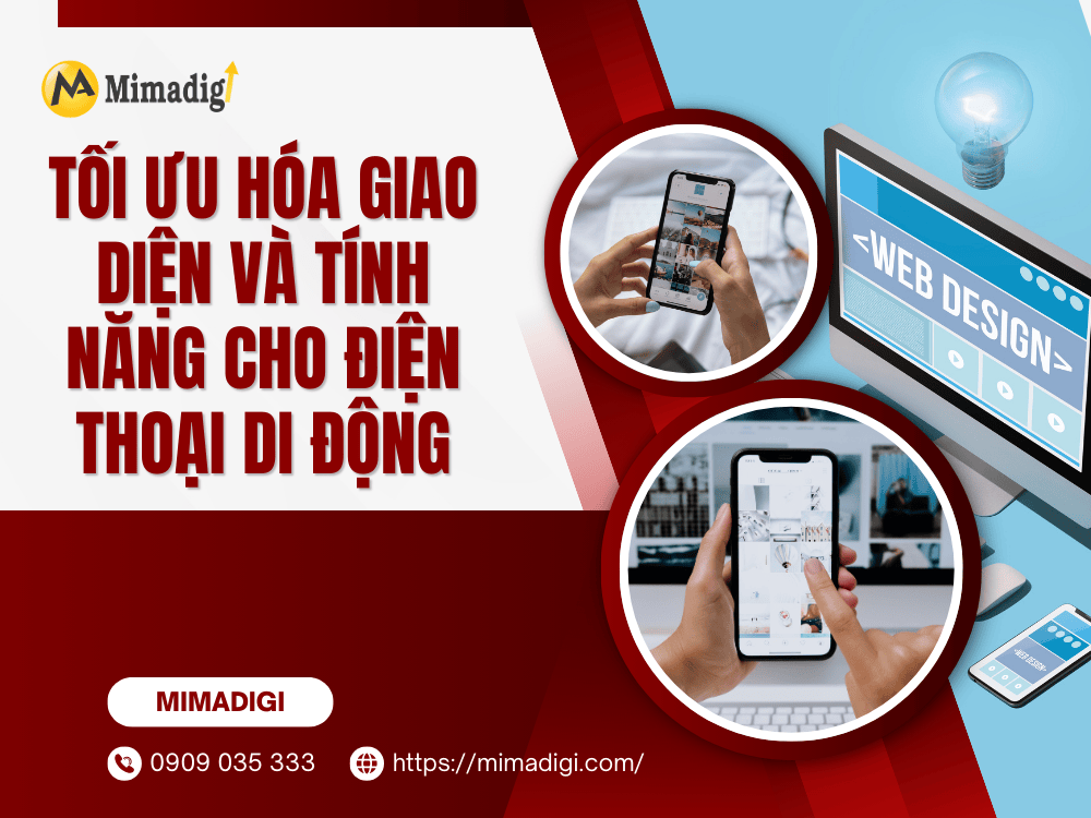 Optimize Interface and Features for Mobile Phones at MIMA