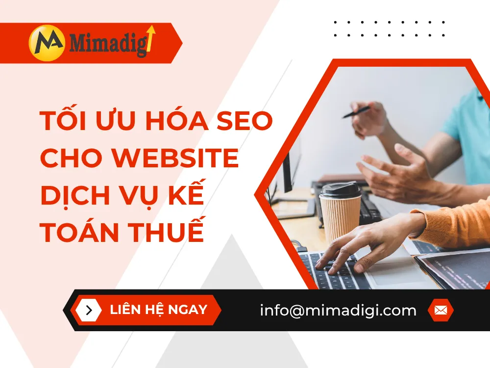 Tối Ưu Hóa SEO Cho Website Dịch Vụ Kế Toán Thuế tại mima