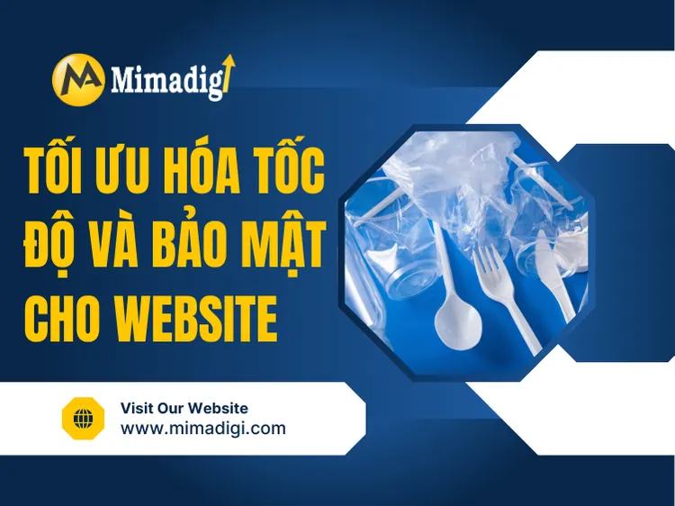 Tối ưu hóa tốc độ và bảo mật cho website công ty sản xuất nhựa tại mima