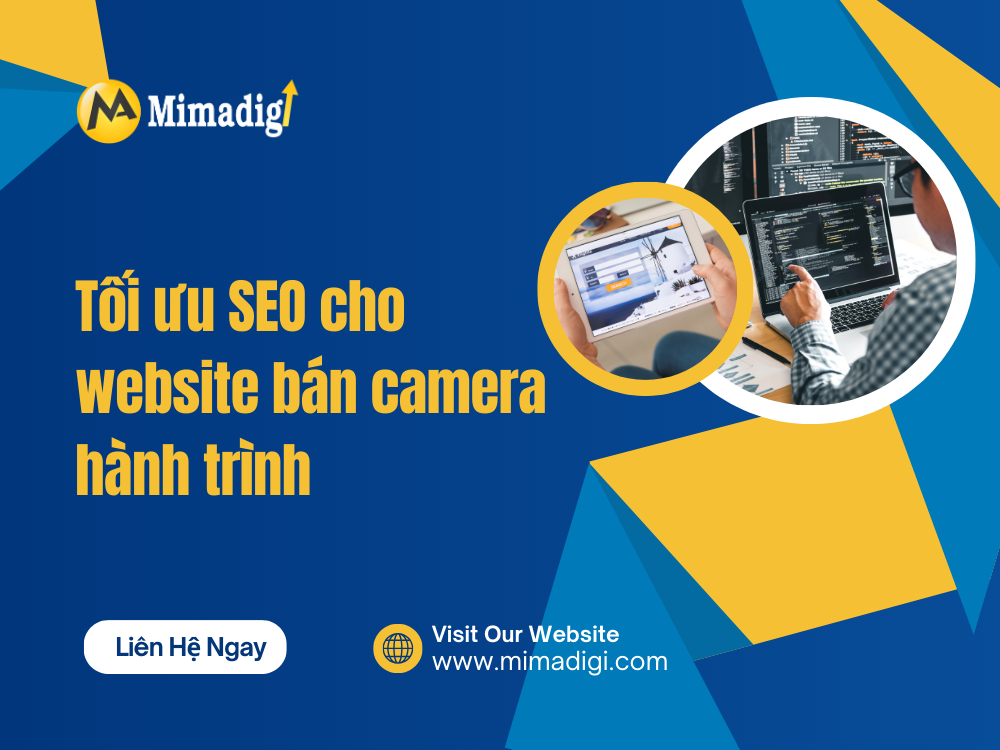 Tối ưu SEO cho website bán camera hành trình tại mima