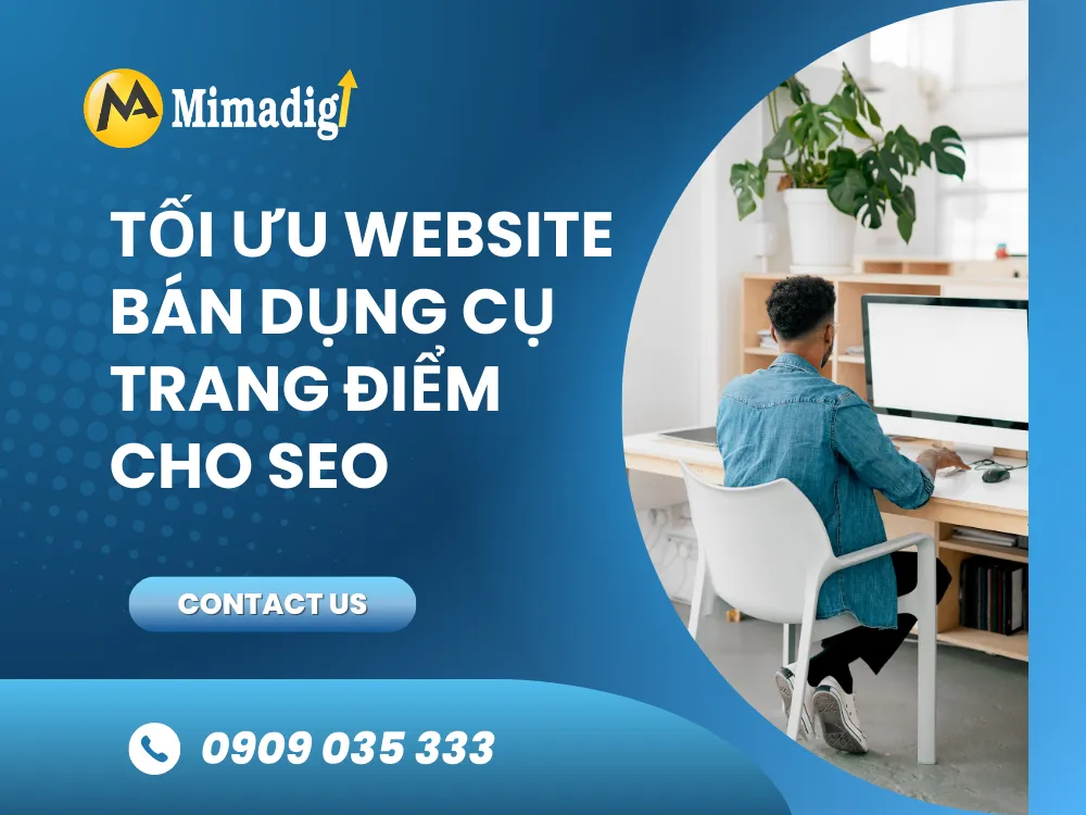 Tối Ưu Website Bán Dụng Cụ Trang Điểm Cho SEO tại mima