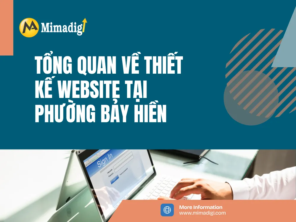 Tổng Quan Về Thiết Kế Website Tại Phường Bảy Hiền tại mima