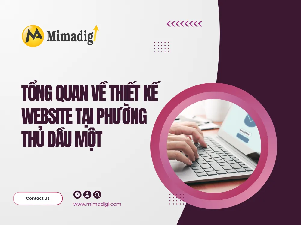Tổng Quan Về Thiết Kế Website Tại Phường Thủ Dầu Một tại mima