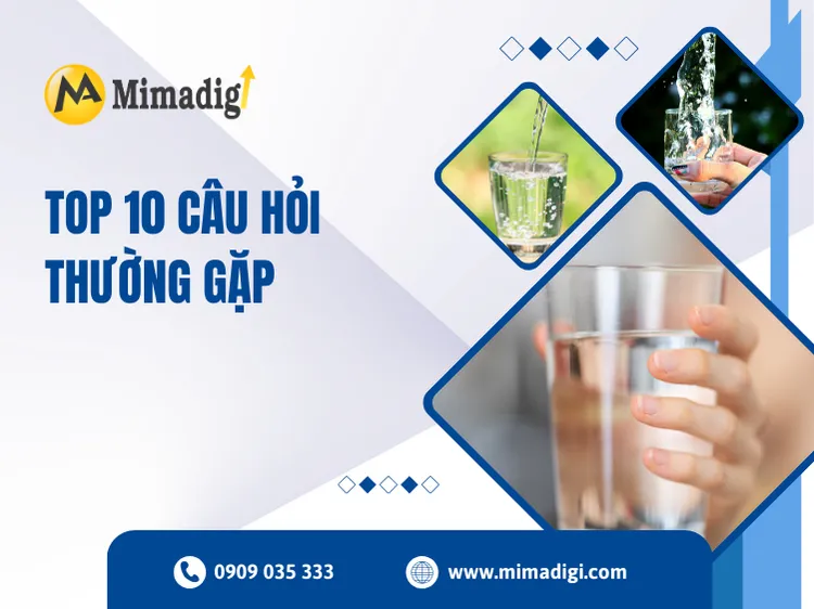 Top 10 câu hỏi thường gặp tại mima