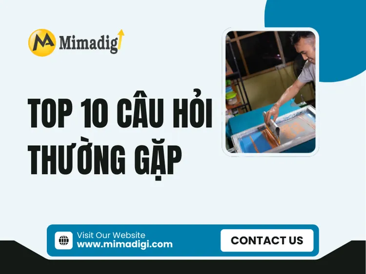 Top 10 Câu Hỏi Thường Gặp tại mima