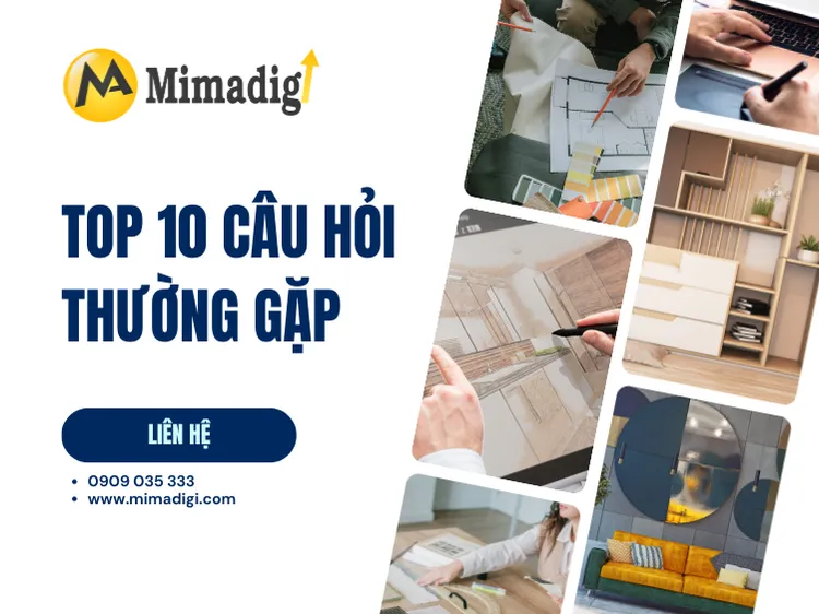 Top 10 câu hỏi thường gặp khi chọn đơn vị thiết kế website theo yêu cầu tại mima