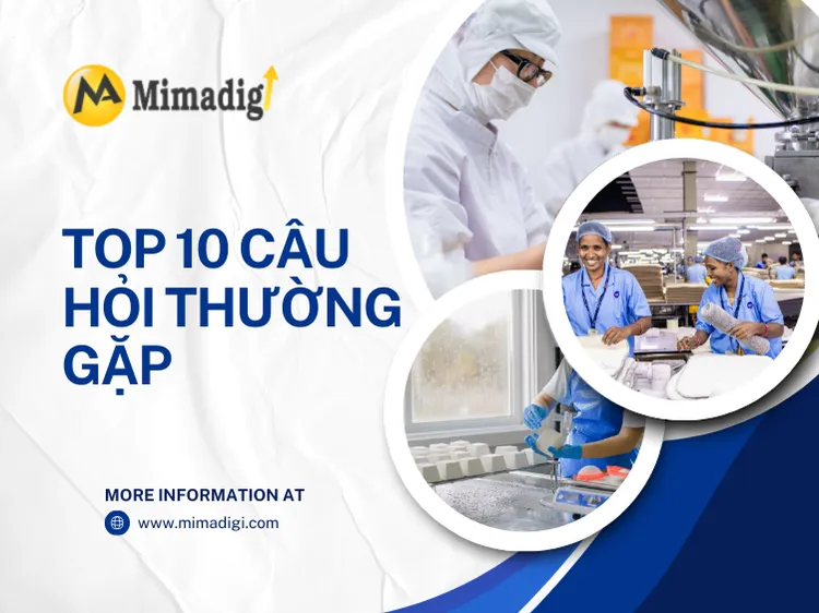 Top 10 Câu Hỏi Thường Gặp tại mima
