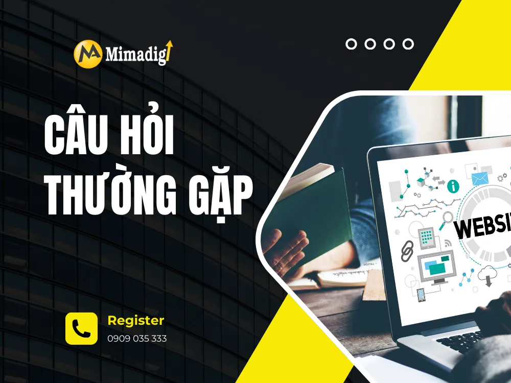 Top 10 câu hỏi thường gặp tại mima