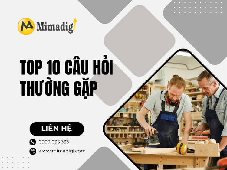 Top 10 Câu Hỏi Thường Gặp tại mima