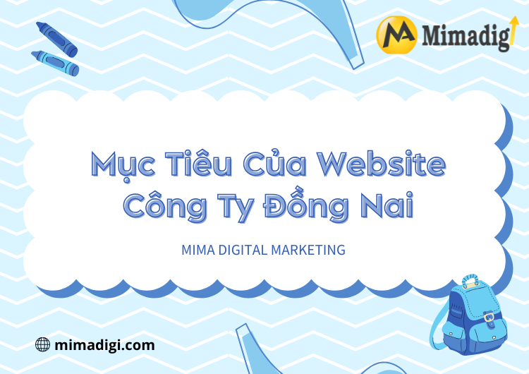 Mục tiêu của website công ty Đồng Nai