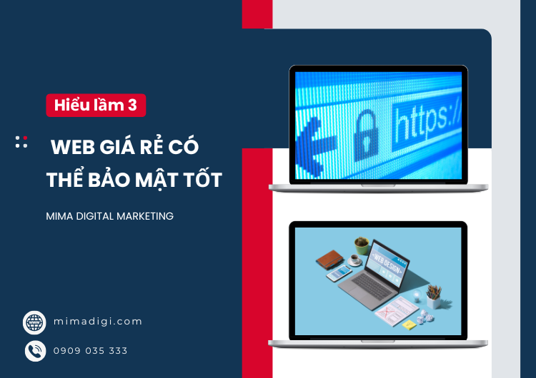 Những hiểu lầm thường gặp về web giá rẻ tại Mima