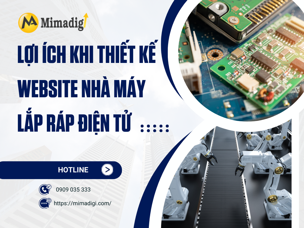Thiết kế website nhà máy lắp ráp điện tử tại mimadigi