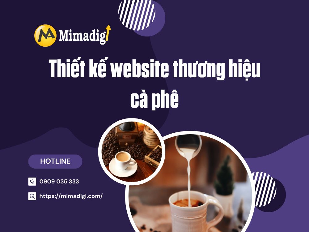 Thiết kế website thương hiệu cà phê tại mimadigi