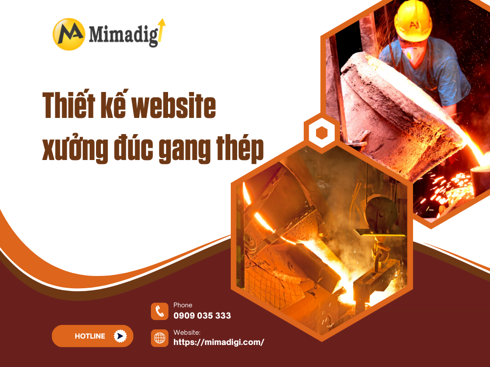 Thiết kế website xưởng đúc gang thép tại mimadigi
