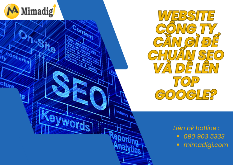 Website công ty cần gì để chuẩn SEO và dễ lên top Google tại Mima