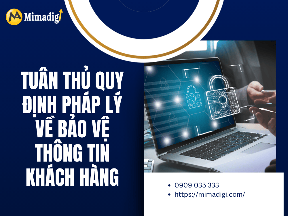 Tuân thủ quy định pháp lý về bảo vệ thông tin khách hàng tại MIMA