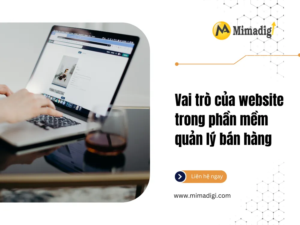 Vai trò của website trong phần mềm quản lý bán hàng tại mima