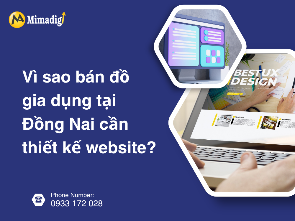 Vì sao bán đồ gia dụng tại Đồng Nai cần thiết kế website? tại mimadigi