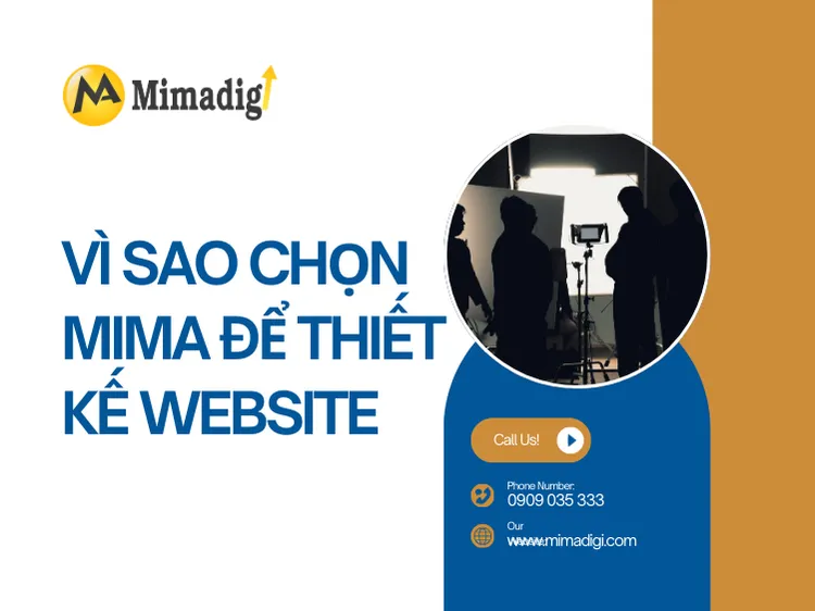 Vì sao chọn MIMA để thiết kế website công ty sản xuất phim