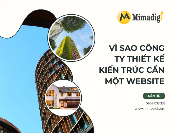 Vì sao công ty thiết kế kiến trúc cần một website chuyên nghiệp tại mima